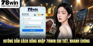Đăng Nhập 78win