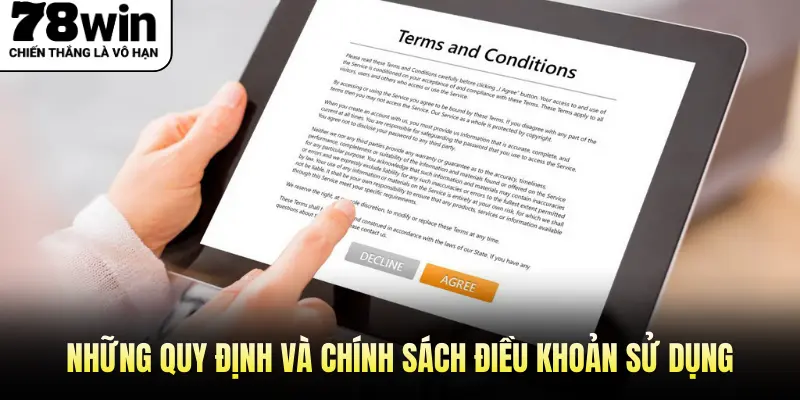 Những quy định và chính sách điều khoản sử dụng